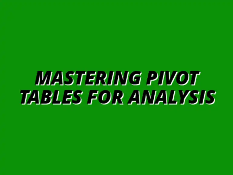 how to use pivot tables for complex data analysis