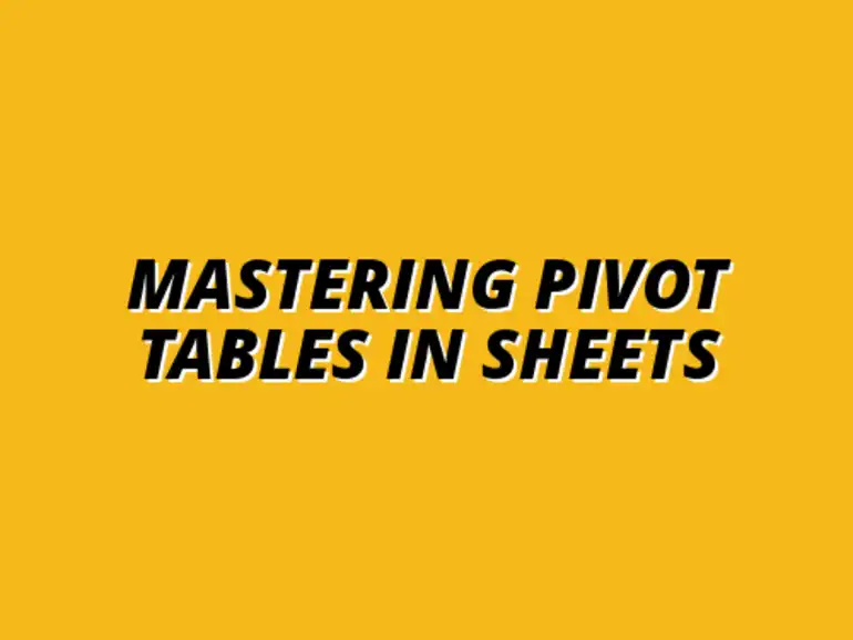 understanding pivot tables in Google Sheets